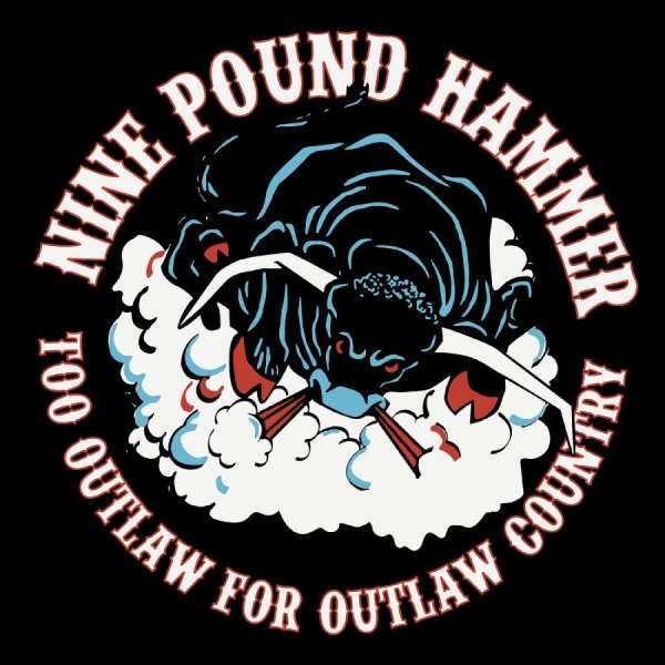 Nine Pound Hammer - Too Outlaw For Outlaw Country in the group VINYL / Upcoming releases / Pop-Rock at Bengans Skivbutik AB (5681961)