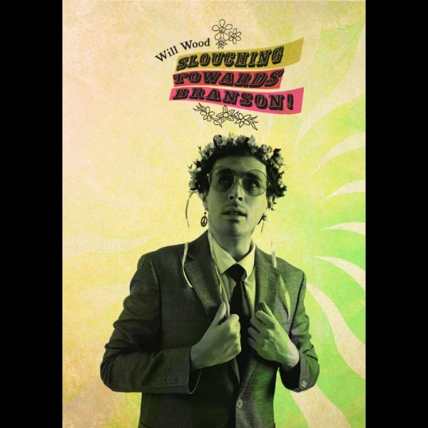 Will Wood - Slouching Towards Branson **Indie E in the group OTHER / Music-DVD & Bluray / Kommande at Bengans Skivbutik AB (5682099)