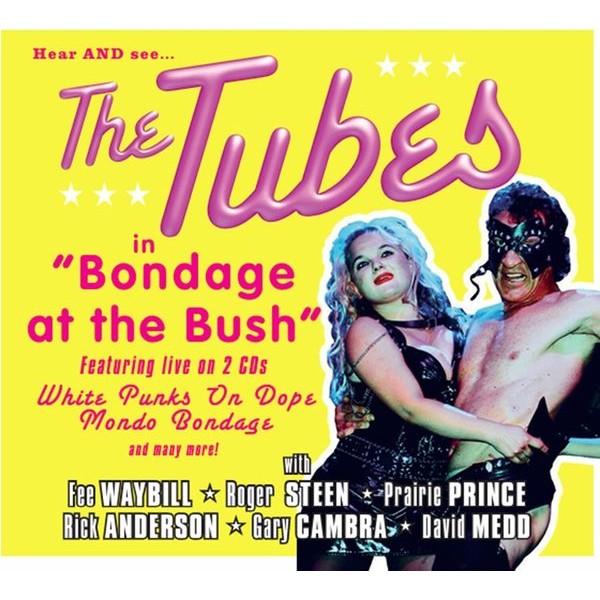 The Tubes - Bondage At The Bush (2 Cd) in the group CD / Bestsellers at Bengans Skivbutik AB (5682138)