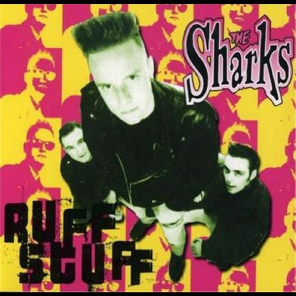 The Sharks - Ruff Stuff in the group CD / New releases / Pop-Rock at Bengans Skivbutik AB (5682233)