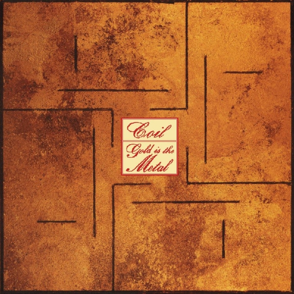 Coil - Gold Is The Metal (With The Broades in the group VINYL / Upcoming releases / Pop-Rock at Bengans Skivbutik AB (5682331)