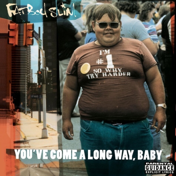 Fatboy Slim - You've Come A Long Way, Baby in the group CD / Upcoming releases / Dance-Techno,Pop-Rock at Bengans Skivbutik AB (5682475)