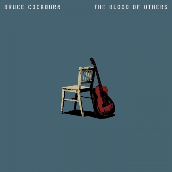 Cockburn Bruce - The Blood Of Others in the group VINYL / Upcoming releases / World Music at Bengans Skivbutik AB (5682684)
