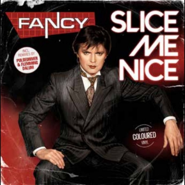 Fancy - Slice Me Nice in the group VINYL / Upcoming releases / Pop-Rock at Bengans Skivbutik AB (5682749)