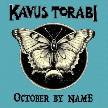Kavus Torabi - October By Name (Digipack) in the group CD / Upcoming releases / Pop-Rock at Bengans Skivbutik AB (5682826)