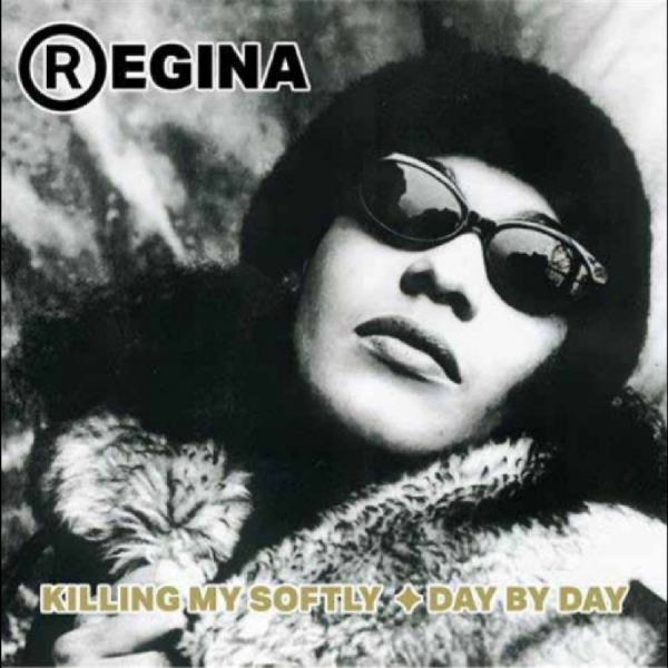 Regina - Killing Me Softly / Day By Day in the group OUR PICKS / Frontpage - Vinyl New & Forthcoming at Bengans Skivbutik AB (5682914)