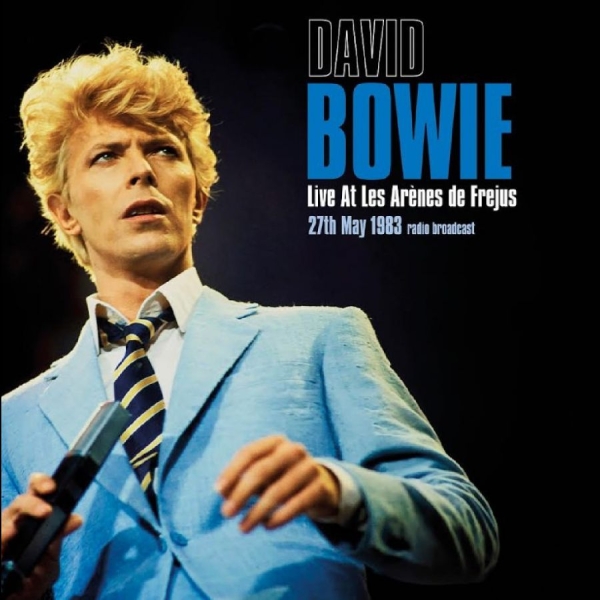 David Bowie - Live At Les Arènes De Frejus 27Th M in the group OUR PICKS / Frontpage - Vinyl New & Forthcoming at Bengans Skivbutik AB (5682969)