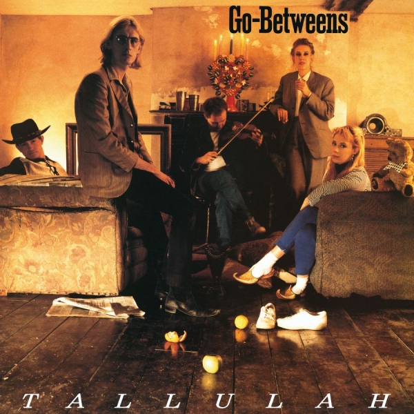 The Go-Betweens - Tallulah (Remastered) in the group OUR PICKS / Friday Releases /  at Bengans Skivbutik AB (5683122)