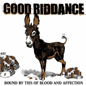 Good Riddance - Bound By Ties Of Blood And Affectio in the group CD / Pop-Rock at Bengans Skivbutik AB (568314)