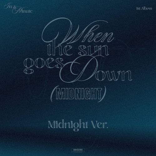 In A Minute - When The Sun Goes Down : Midnight (Midnight Ver.) in the group CD / Upcoming releases / K-Pop at Bengans Skivbutik AB (5683601)