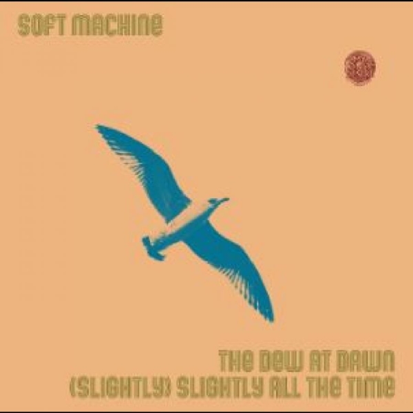 Soft Machine - The Dew At Dawn / (Slightly) Slight in the group VINYL / Bestsellers at Bengans Skivbutik AB (5684371)