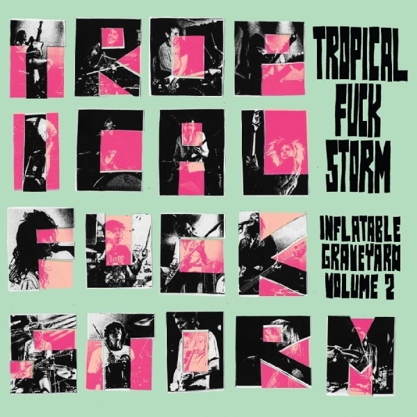 Tropical Fuck Storm - Inflatable Graveyard Vol. 2 (Rose V in the group VINYL / Upcoming releases / Pop-Rock at Bengans Skivbutik AB (5684534)