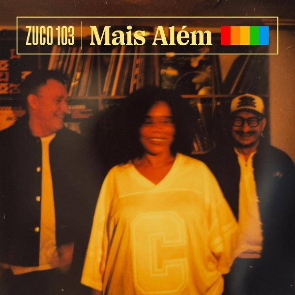 Zuco 103 - Mais Além in the group VINYL / Upcoming releases / Pop-Rock,World Music at Bengans Skivbutik AB (5685555)
