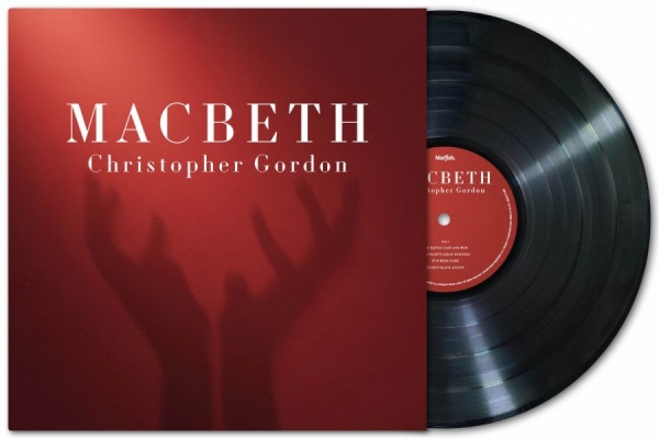 Gordon Christopher - Macbeth (Black Vinyl Lp) in the group VINYL / Upcoming releases / Pop-Rock at Bengans Skivbutik AB (5685581)