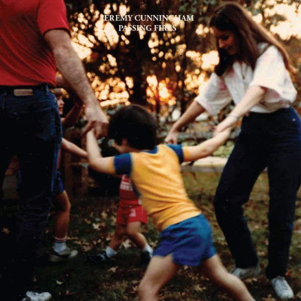 Cunningham Jeremy - Passing Fires (Oriole Vinyl) in the group VINYL / Upcoming releases / Jazz at Bengans Skivbutik AB (5685642)