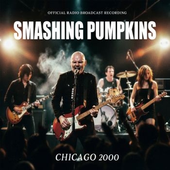 Smashing Pumpkins - Chicago 2000 (Vinyl Lp) in the group VINYL / Upcoming releases / Pop-Rock at Bengans Skivbutik AB (5685686)