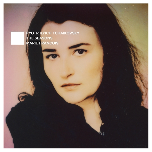 Marie François - Pyotr Ilyich Tchaikovsky: The Seasons in the group CD / Upcoming releases / Classical at Bengans Skivbutik AB (5685744)