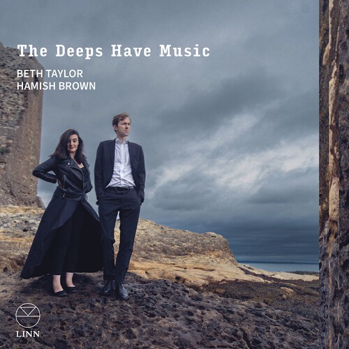 Beth Taylor Hamish Brown - The Deeps Have Music in the group CD / Klassiskt at Bengans Skivbutik AB (5686362)