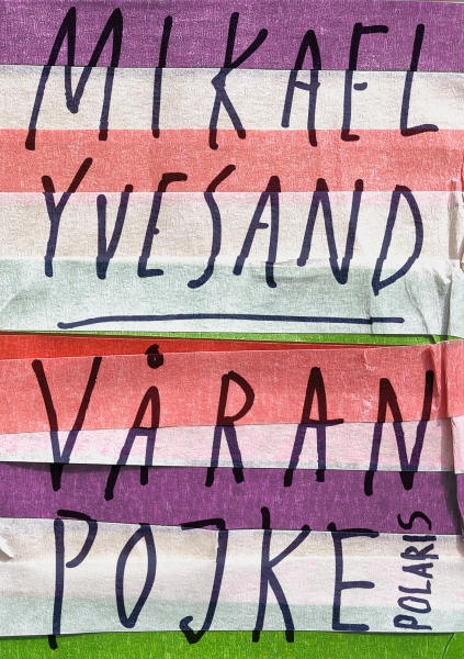 Mikael Yvesand - Våran Pojke in the group OTHER / Books at Bengans Skivbutik AB (5686486)