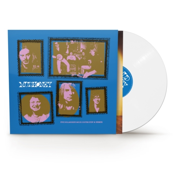 Mudhoney - Five Dollar Bob's Mock Cooter (White Vinyl) (Rocktober) in the group VINYL / Upcoming releases / Pop-Rock at Bengans Skivbutik AB (5686674)