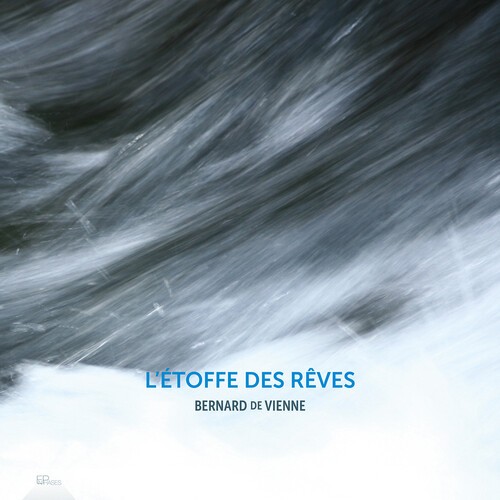 Bernard De Vienne - L'etoffe Des Reves in the group CD / Klassiskt at Bengans Skivbutik AB (5687279)