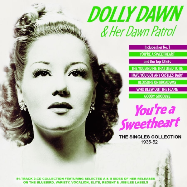Dolly Dawn & Her Dawn Patrol - You're A Sweetheart - The Singles C in the group CD / Upcoming releases / Jazz at Bengans Skivbutik AB (5687355)