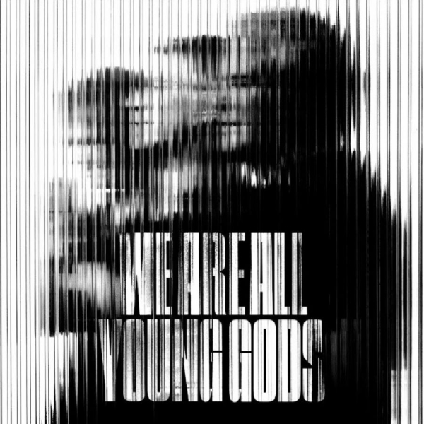 The Young Gods - We Are All Young Gods (Live At Fri- in the group VINYL / Upcoming releases / Pop-Rock at Bengans Skivbutik AB (5687386)