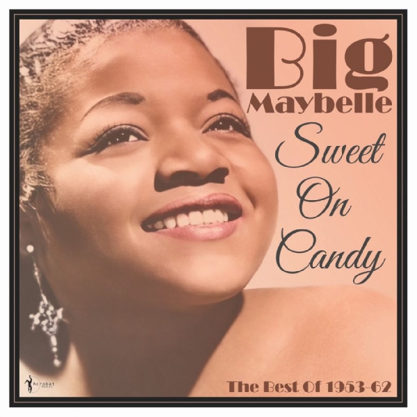 Big Maybelle - Sweet On Candy: Best Of 1953-61 in the group VINYL / Bestsellers at Bengans Skivbutik AB (5687432)