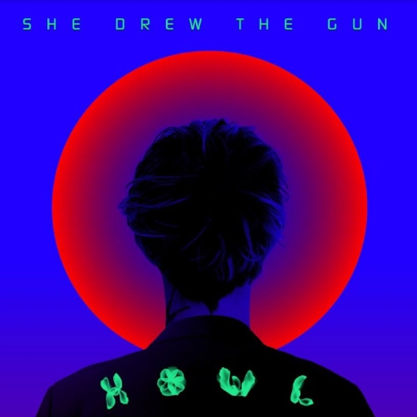 She Drew The Gun - Howl in the group VINYL / Bestsellers at Bengans Skivbutik AB (5687583)