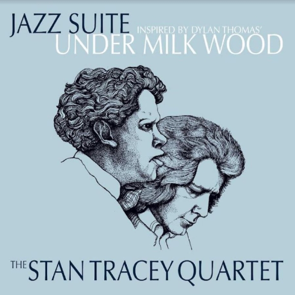 Stan Tracey Quartet The - Jazz Suite Inspired By Dylan Thomas in the group VINYL / Bestsellers at Bengans Skivbutik AB (5687702)