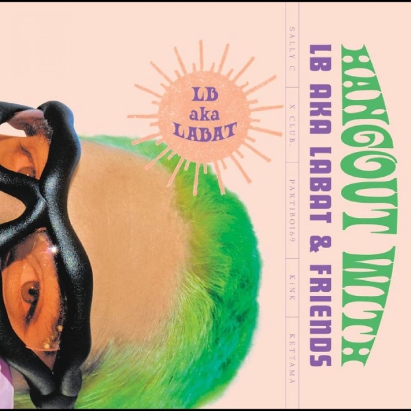 Lb Aka Labat - Hangout With Lb Aka Labat & Friends in the group VINYL / Bestsellers at Bengans Skivbutik AB (5687754)