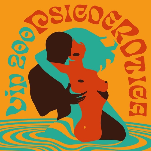Vip 200 - Psicoerotica in the group VINYL / Bestsellers at Bengans Skivbutik AB (5688057)