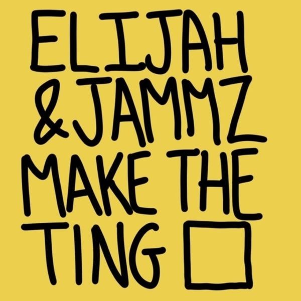 Elijah & Jammz - Make The Ting in the group VINYL / Pop-Rock at Bengans Skivbutik AB (5688077)