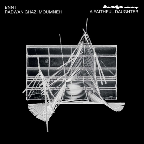 Bnnt & Radwan Ghazi Moumneh - A Faithful Daughter in the group VINYL / Pop-Rock at Bengans Skivbutik AB (5688212)