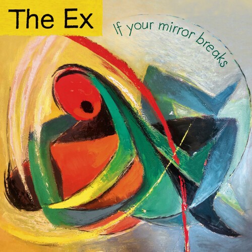 The Ex - If Your Mirror Breaks in the group VINYL / Pop-Rock at Bengans Skivbutik AB (5688508)