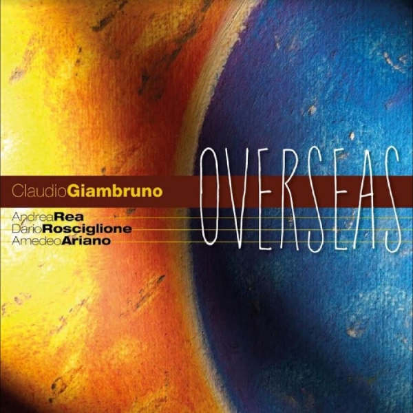 Giambruno Claudio - Overseas in the group CD / Bestsellers at Bengans Skivbutik AB (5688683)