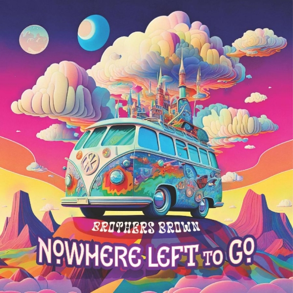 Brothers Brown - Nowhere Left To Go in the group CD / Bestsellers at Bengans Skivbutik AB (5688795)