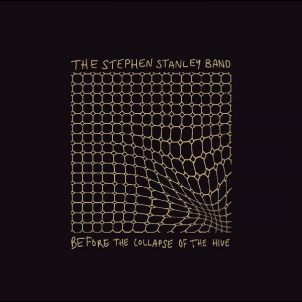 Stephen Stanley Band - Before The Collapse Of The Hyve in the group CD / Bestsellers at Bengans Skivbutik AB (5688864)