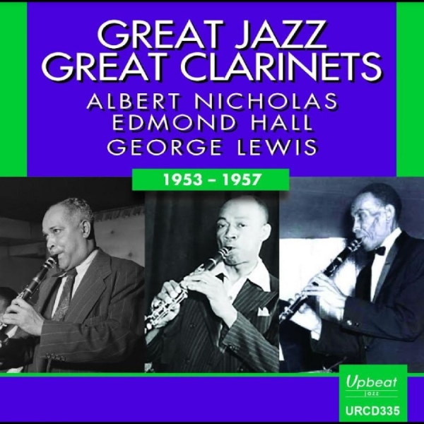 Albert Nicholas Edmond Hall Georg - Great Jazz ? Great Clarinets in the group CD / Jazz at Bengans Skivbutik AB (5688902)