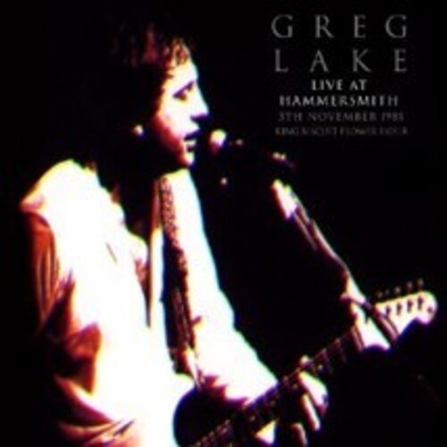 Greg Lake - Live At Hammersmith Nov 5Th 1981 Ki in the group VINYL / Pop-Rock at Bengans Skivbutik AB (5689019)
