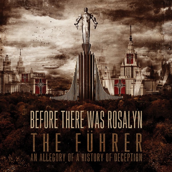 Before There Was Rosalyn - Fuhrer - An Allegory Of History Of in the group CD / Hårdrock at Bengans Skivbutik AB (5689232)