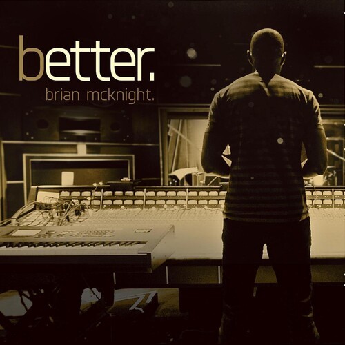 Brian McKnight - Better in the group CD / Pop-Rock at Bengans Skivbutik AB (5689663)