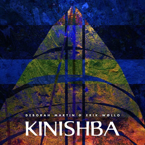 Deborah Martin & Erik Wollo - Kinishba in the group CD / Bestsellers at Bengans Skivbutik AB (5689717)