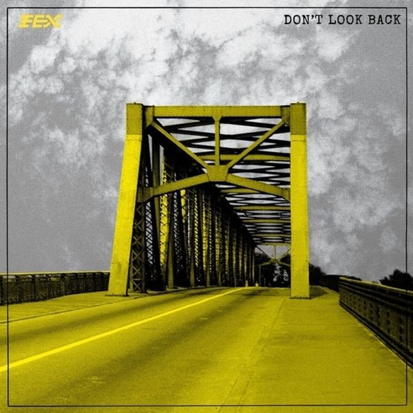 Fex - Don't Look Back in the group CD / Pop-Rock at Bengans Skivbutik AB (5689763)