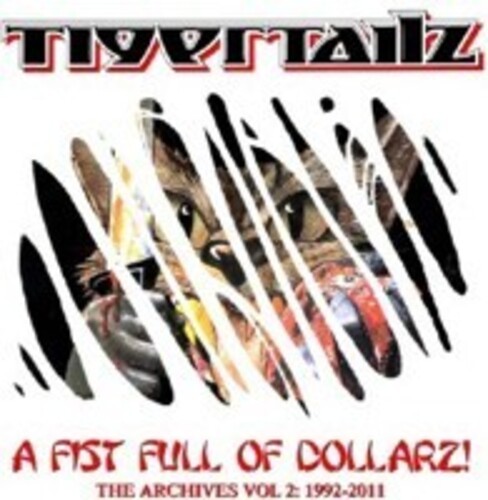 Tigertailz - A Fist Full Of Dollarz The Archives in the group CD / Hårdrock at Bengans Skivbutik AB (5689765)