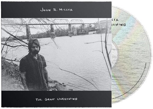 John R. Miller - The Great Unknowing in the group CD / Country at Bengans Skivbutik AB (5689828)