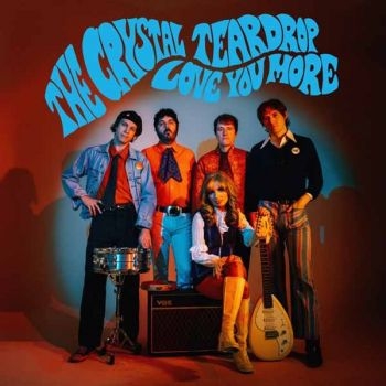 Crystal Teardrop The - Love You More (Turquoise Vinyl Lp) in the group VINYL / Upcoming releases / Pop-Rock at Bengans Skivbutik AB (5689919)