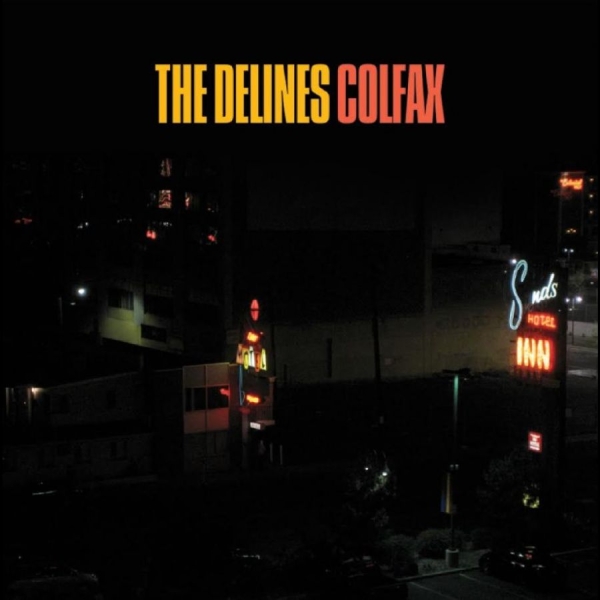 Delines The - Colfax in the group VINYL / Upcoming releases / Pop-Rock at Bengans Skivbutik AB (5690566)