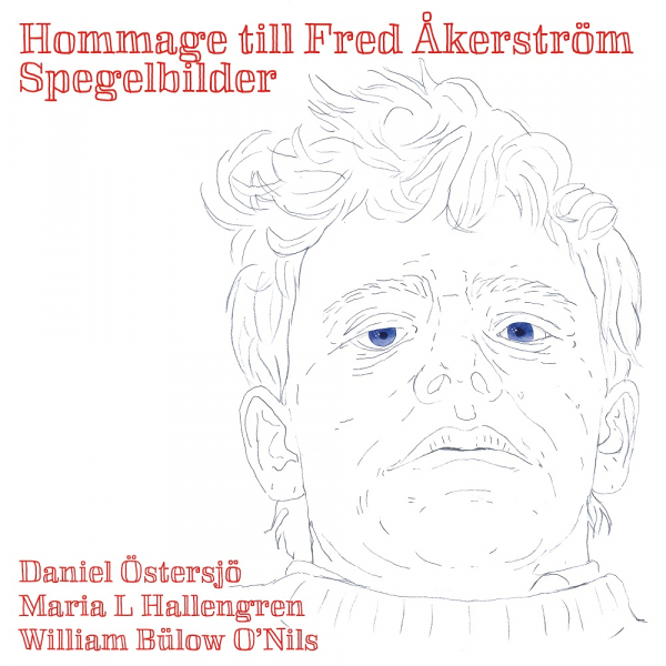 Hommage Till Fred Åkerström - Hommage Till Fred Åkerström: Spegelbilder (Slipcase CD) in the group CD / Upcoming releases / Svensk Musik at Bengans Skivbutik AB (5690646)