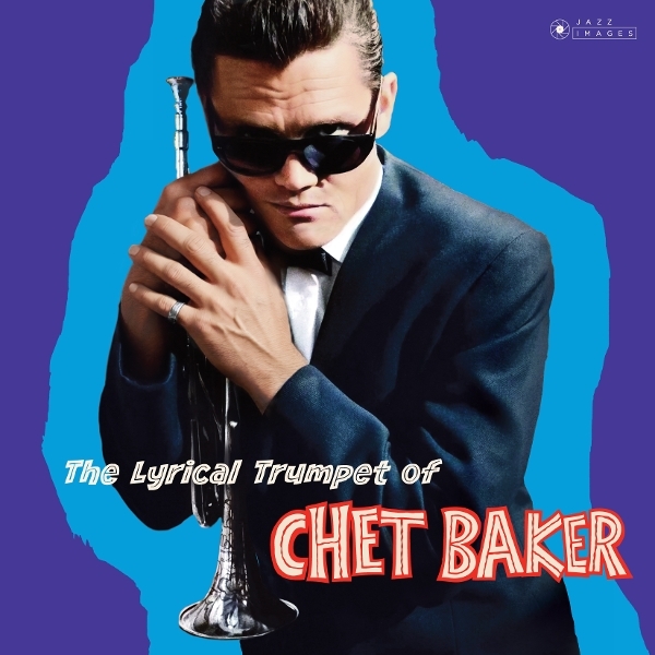 Chet Baker - Lyrical Trumpet Of Chet Baker in the group VINYL / New releases / Jazz at Bengans Skivbutik AB (5690672)